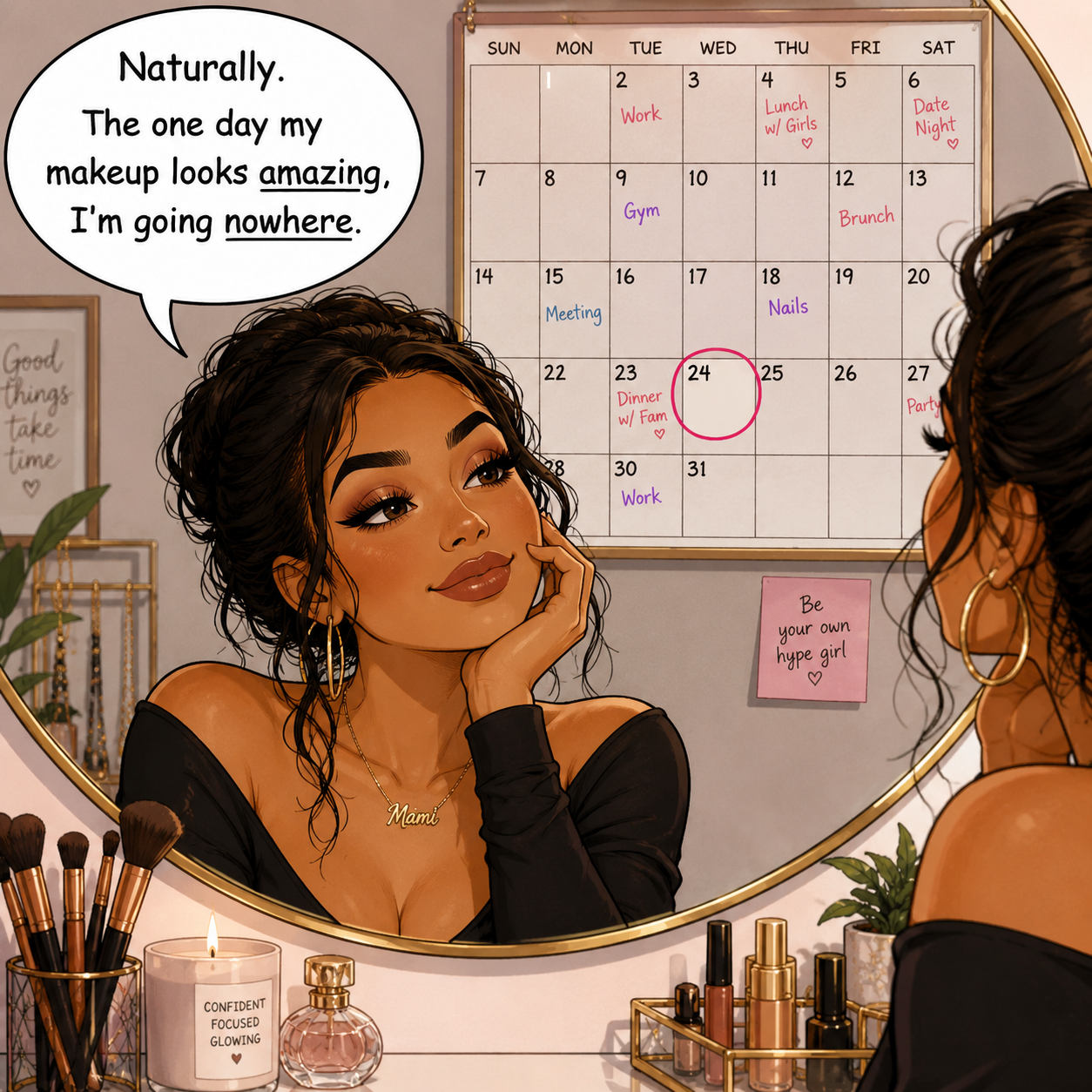 A one-panel comic about makeup turning out perfectly on a day with no plans.